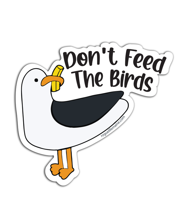 Don't Feed the Birds Seagulls Sticker Decal