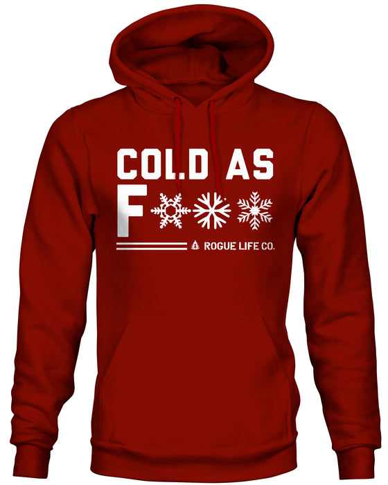 Cold As F*** Hoodie ROGUE LIFE Co.  Red / XXXL